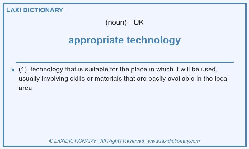 Definition appropriate technology in British English