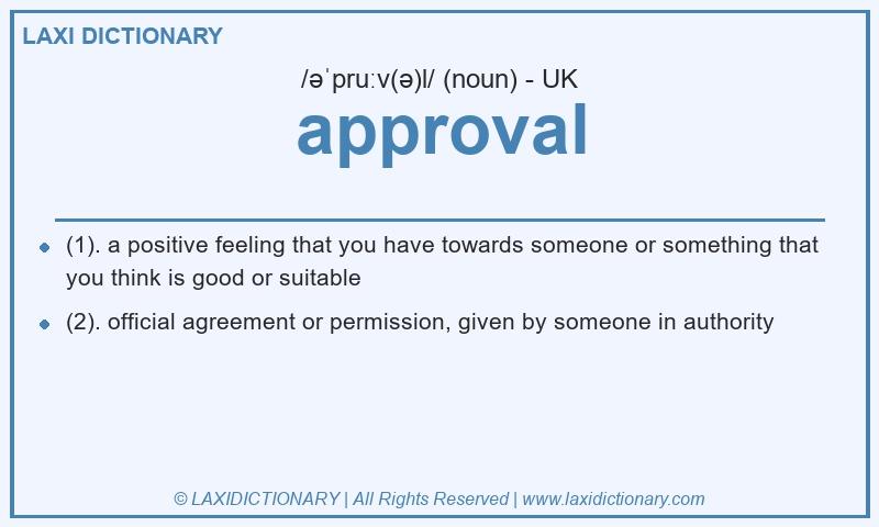 Definition approval in British English