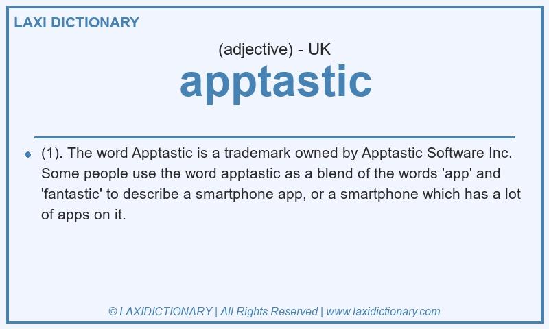 Definition apptastic in British English