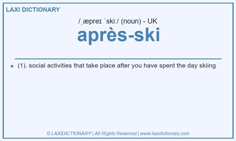Definition après-ski in British English