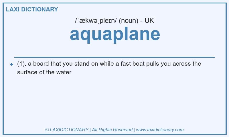 Definition aquaplane in British English