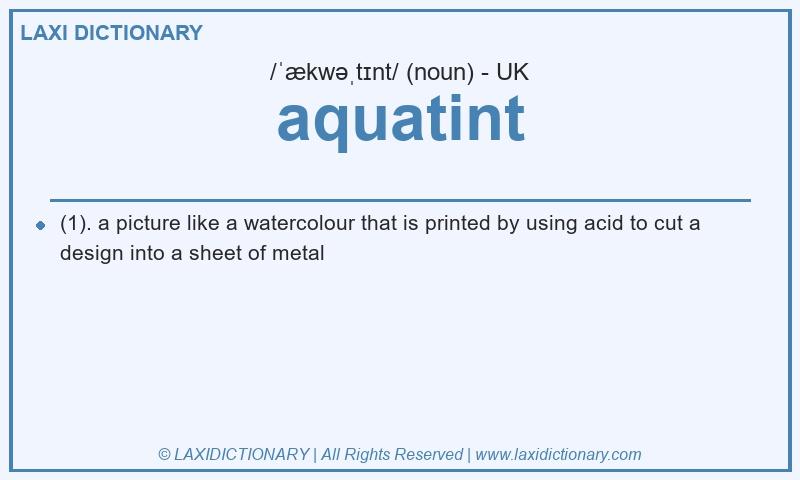 Definition aquatint in British English