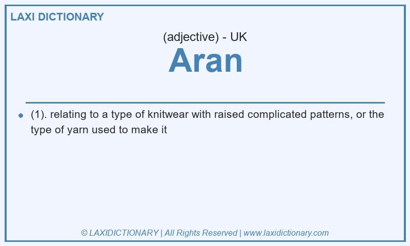 Definition Aran in British English