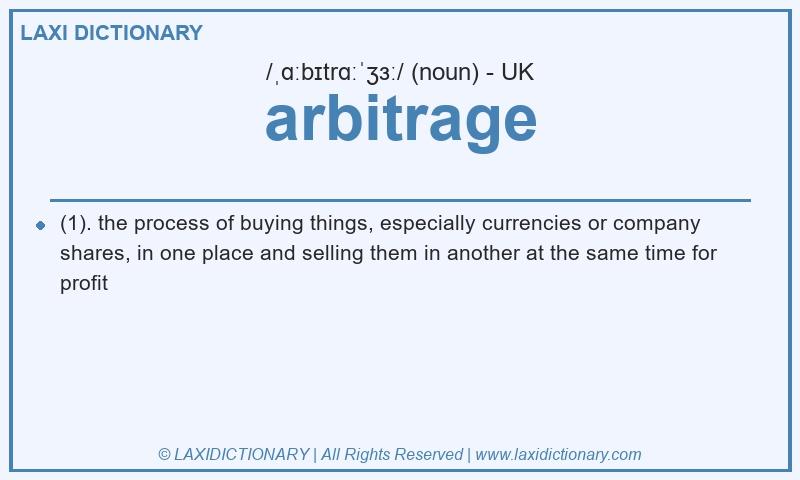 Definition arbitrage in British English