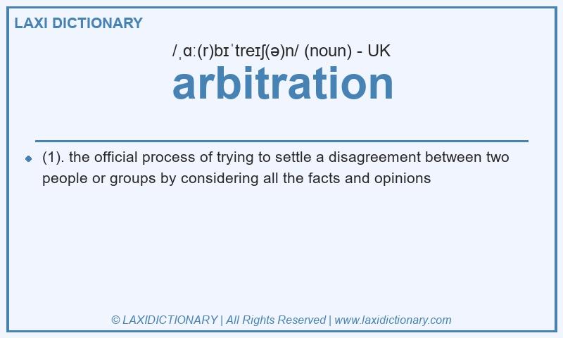 Definition arbitration in British English