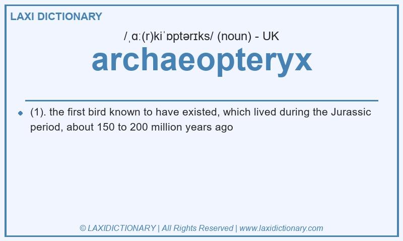 Definition archaeopteryx in British English