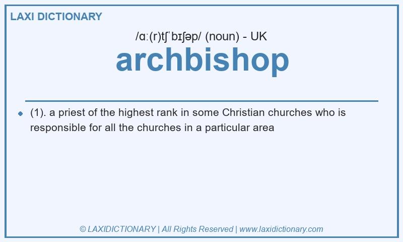 Definition archbishop in British English