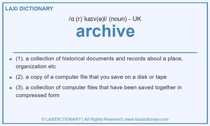 Definition archive in British English