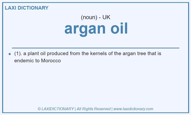 Definition argan oil in British English