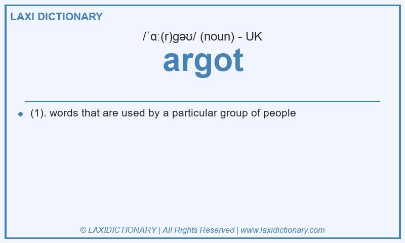 Definition argot in British English