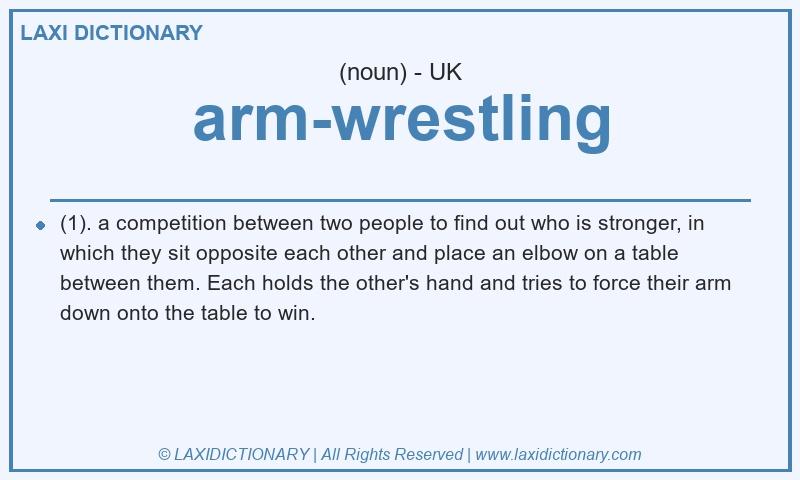 Definition arm-wrestling in British English