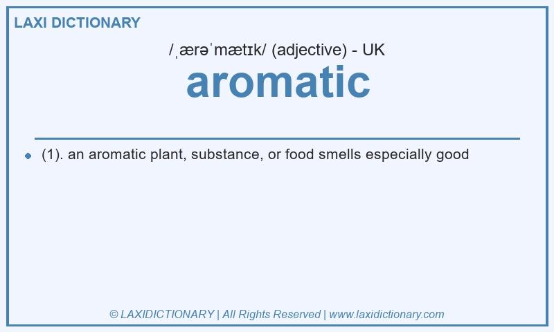Definition aromatic in British English
