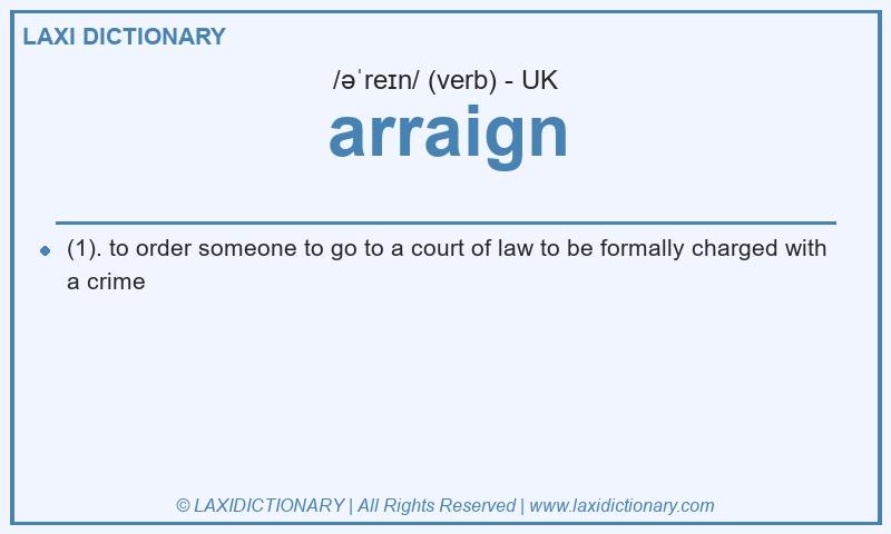 Definition arraign in British English
