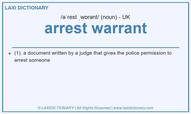 Definition arrest warrant in British English