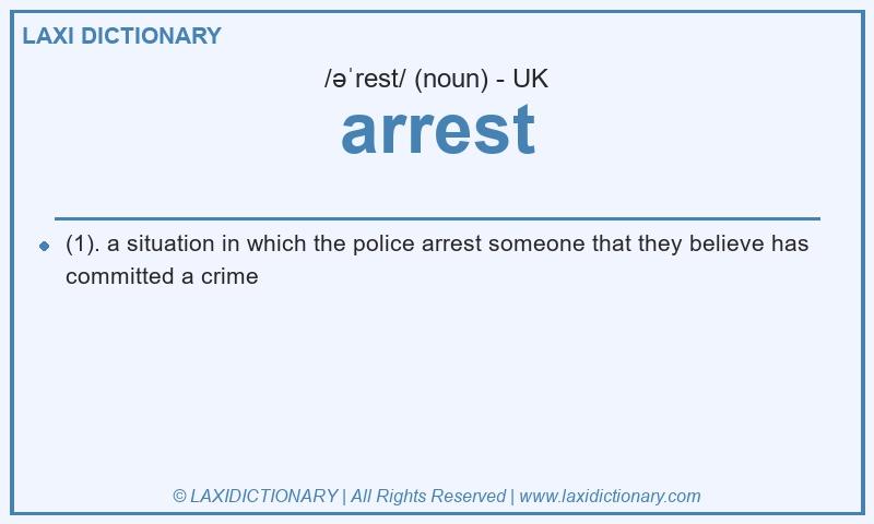 Definition arrest in British English
