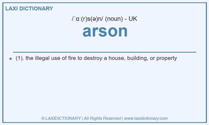 Definition arson in British English