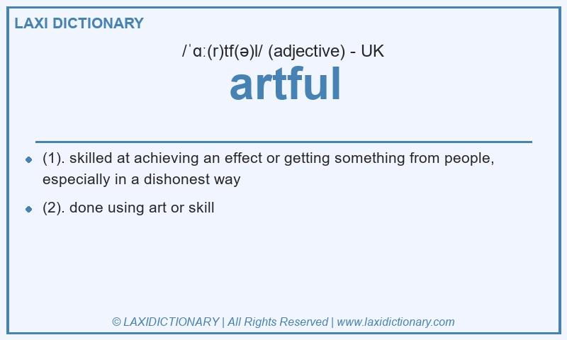 Definition artful in British English