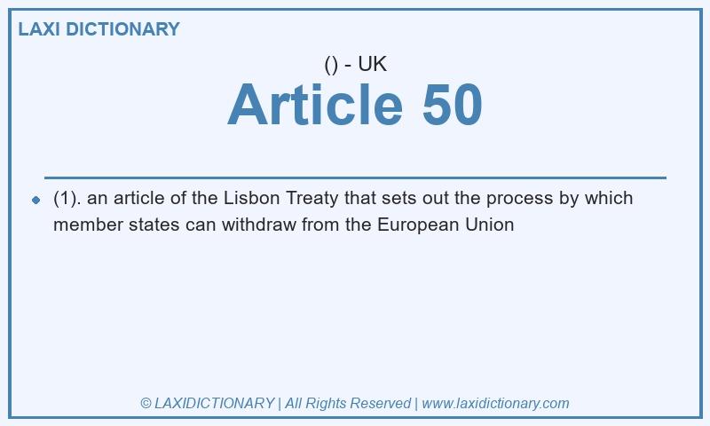 Definition Article 50 in British English