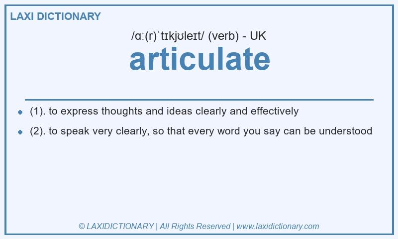 Definition articulate in British English