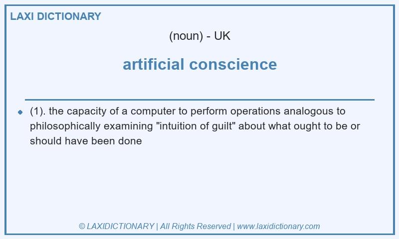 Definition artificial conscience in British English