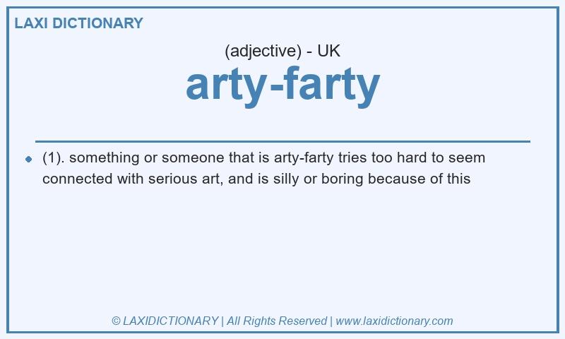 Definition arty-farty in British English