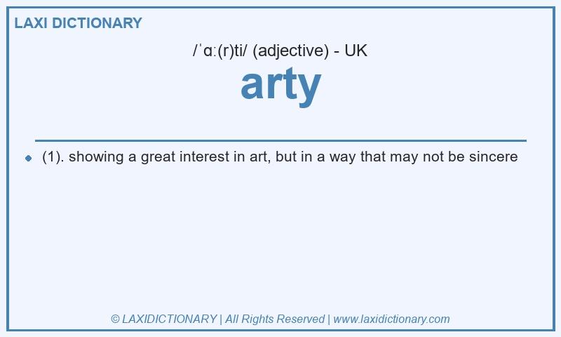 Definition arty in British English