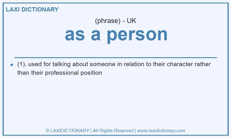 Definition as a person in British English