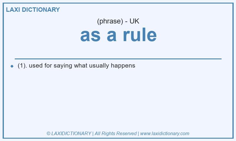 Definition as a rule in British English