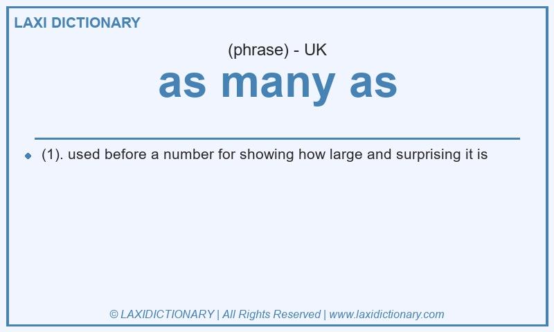 Definition as many as in British English