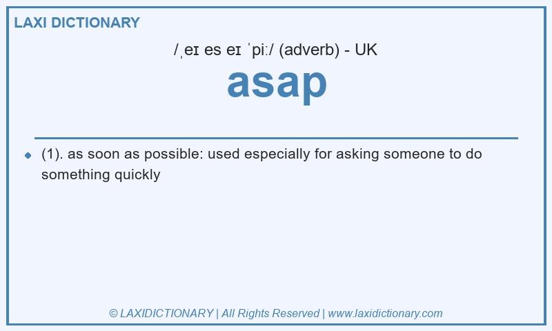 Definition asap in British English