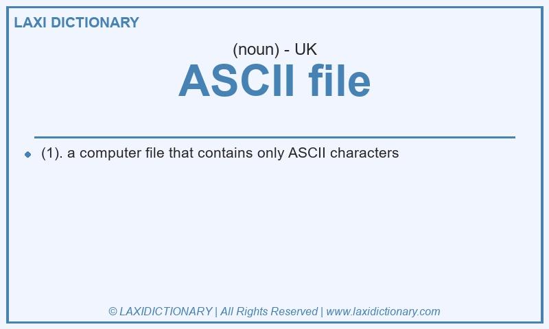 Definition ASCII file in British English