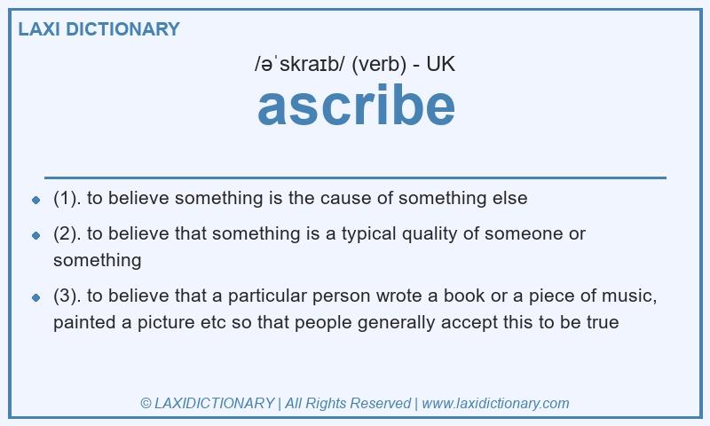 Definition ascribe in British English
