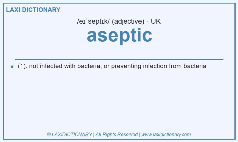 Definition aseptic in British English