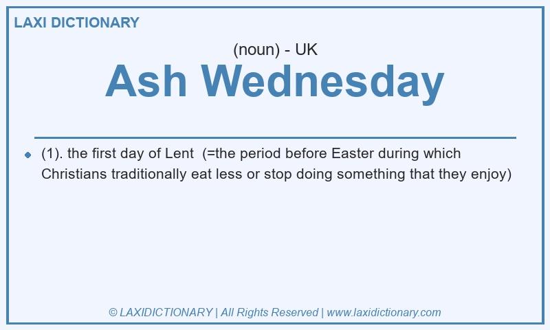 Definition Ash Wednesday in British English