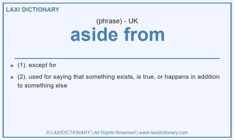 Definition aside from in British English