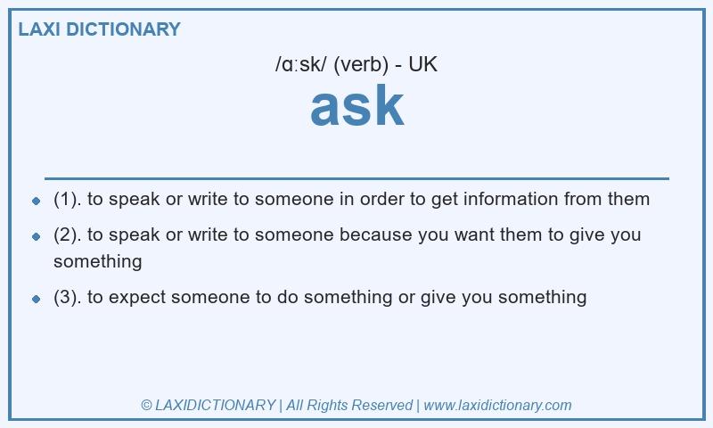 Definition ask in British English