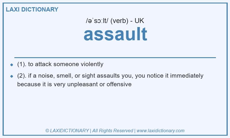 Definition assault in British English