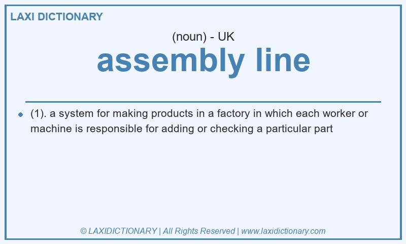 Definition assembly line in British English