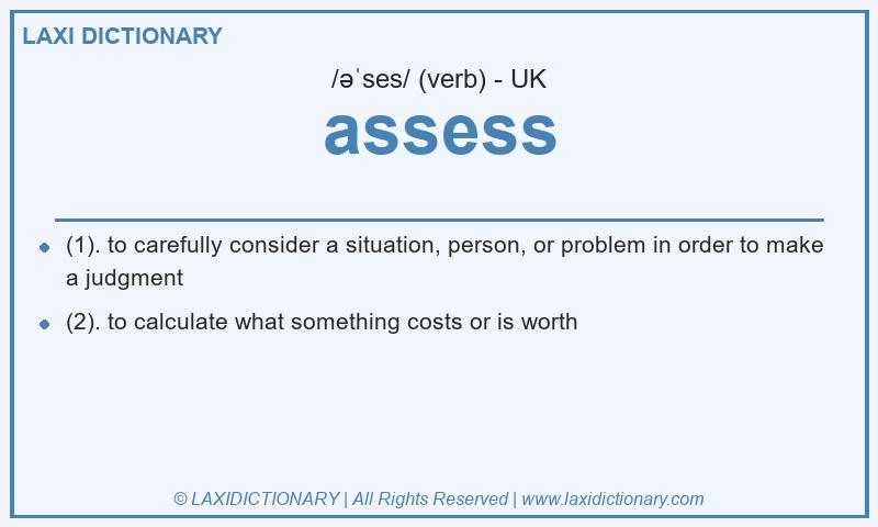 Definition assess in British English