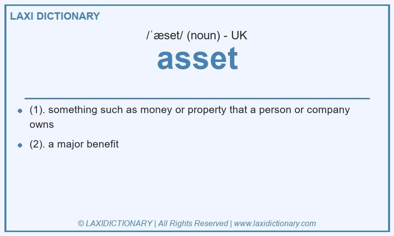 Definition asset in British English
