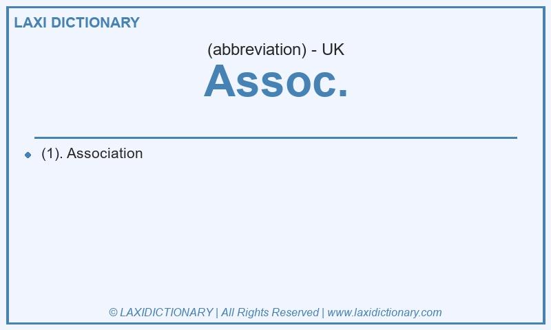 Definition Assoc. in British English