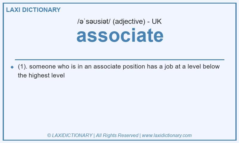 Definition associate in British English