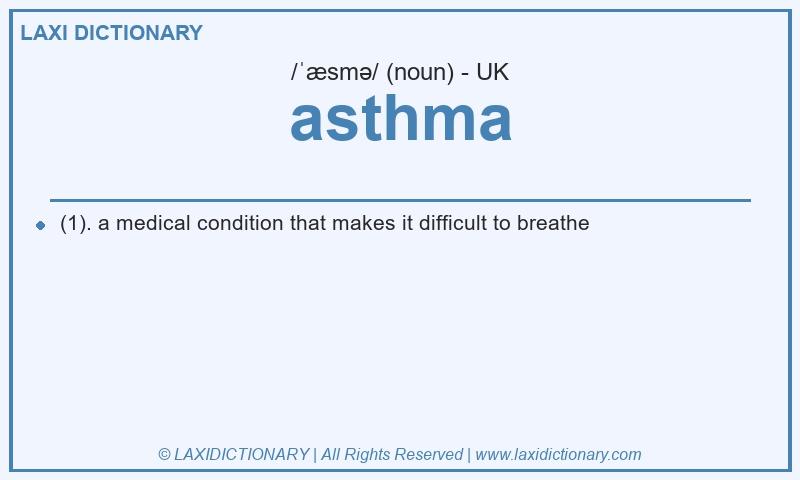 Definition asthma in British English