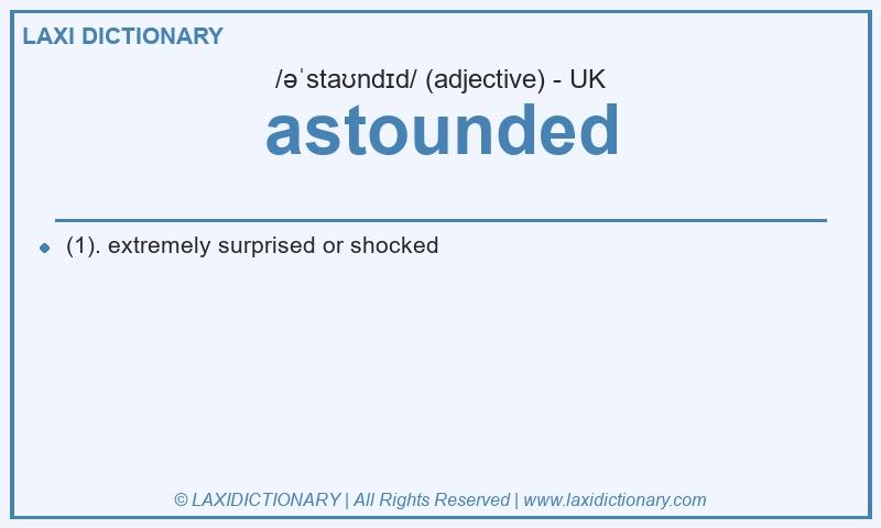 Definition astounded in British English
