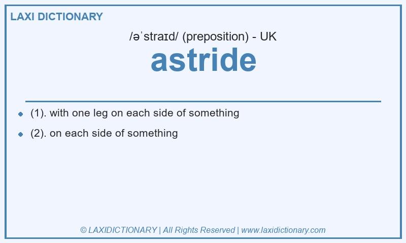 Definition astride in British English