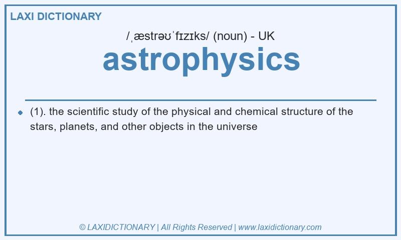 Definition astrophysics in British English