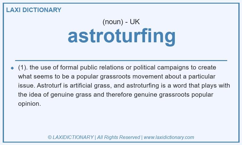 Definition astroturfing in British English