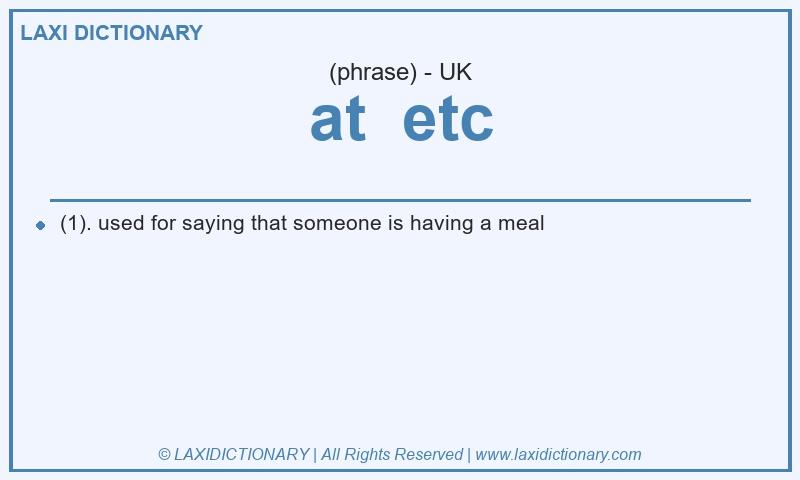 Definition at  etc in British English