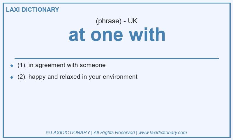 Definition at one with in British English