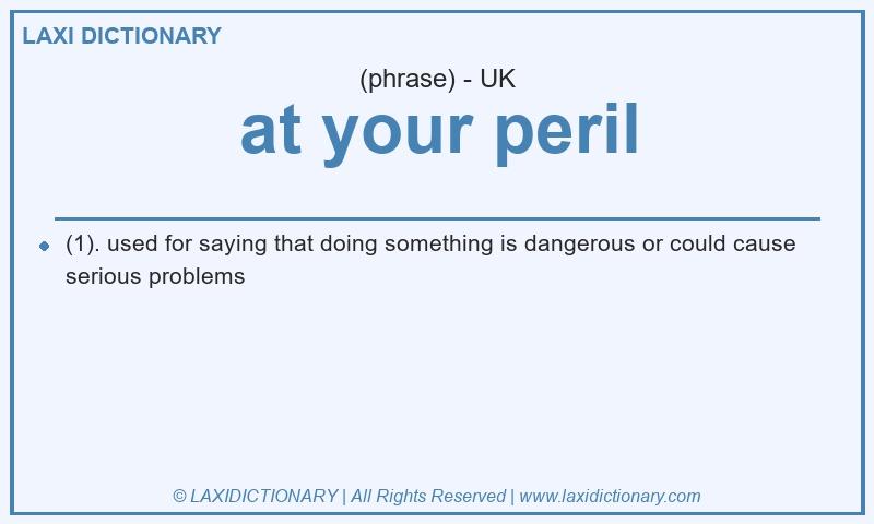 Definition at your peril in British English